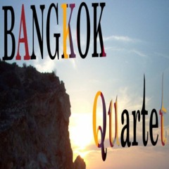 Bangkok Quartet