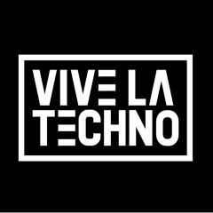 Vive La Techno