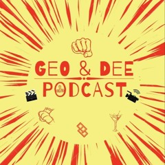 Geo and Dee podcast