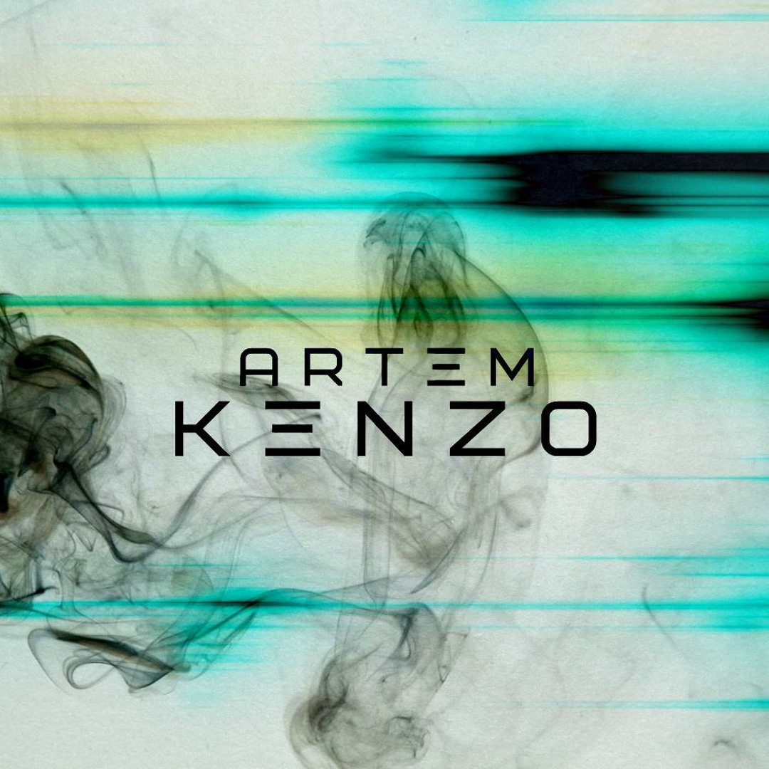 Stream Artem KENZO music Listen to songs albums playlists for free on SoundCloud