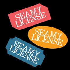 Seamy License