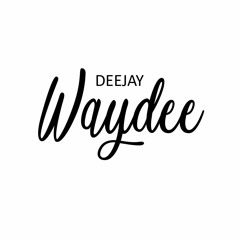 DJ WAYDEE