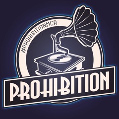 Prohibition Manchester