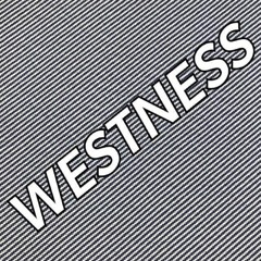WESTNESS