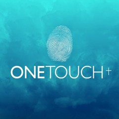 One Touch Plus Podcasts