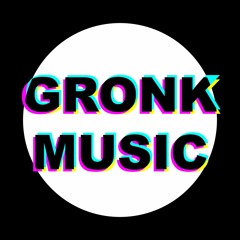 gronk music