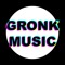 gronk music