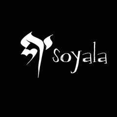 S o y a l a  Production