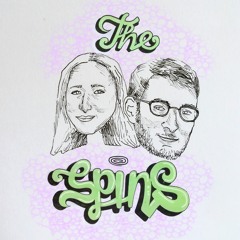 The Spins Podcast