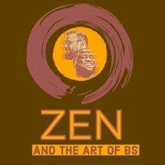zen & bs