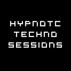 Hypnotic Techno sessions