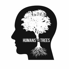 Humans & Trees