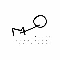 Minsk Improvisers Orchestra (MIO)