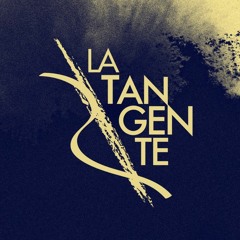 La Tangente