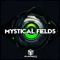 Mystical Fields [official]