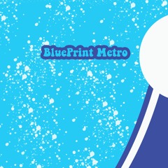 BluePrint Metro