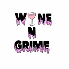 Wine N Grime