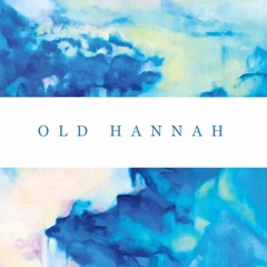 Old Hannah