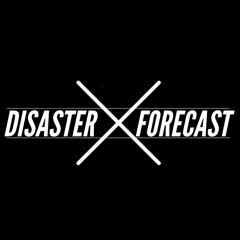 Disaster Forecast