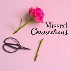 Missed Connections