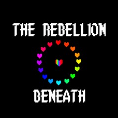 The Rebellion Beneath