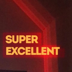 Super Excellent