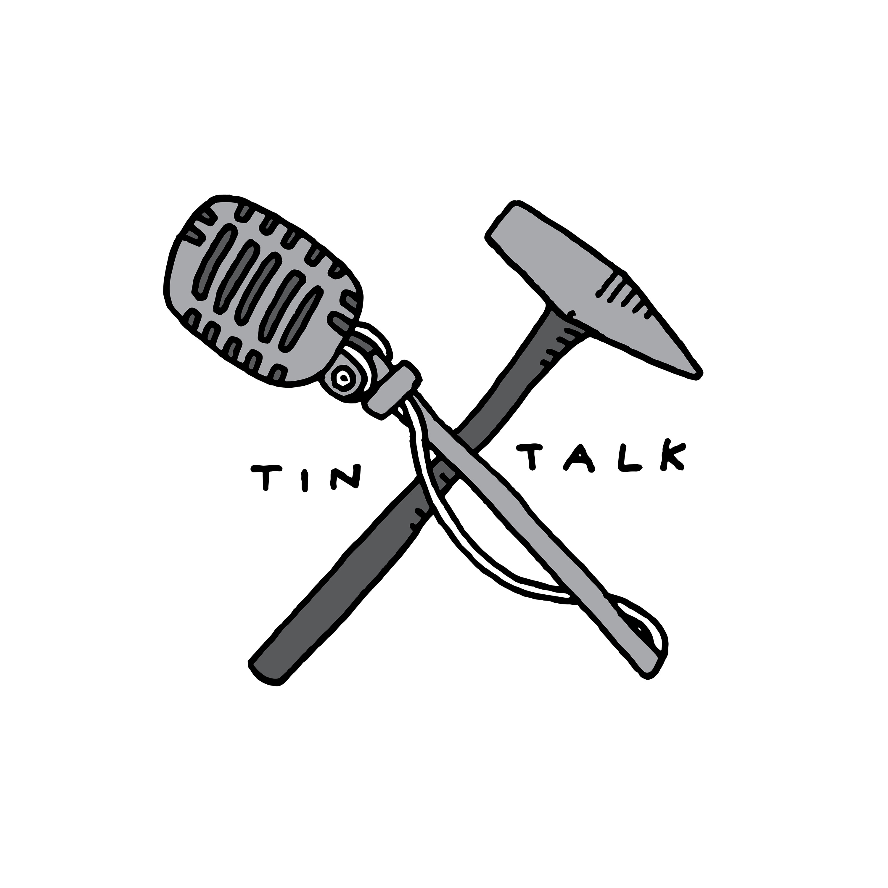 Tin Talk