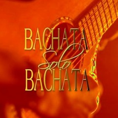 Bachata solo Bachata