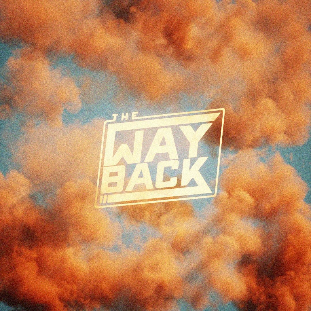 Stream The Way Back music | Listen to songs, albums, playlists for free ...