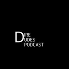 Diredudes Podcast