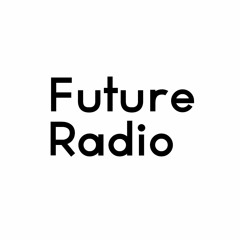 Future Radio