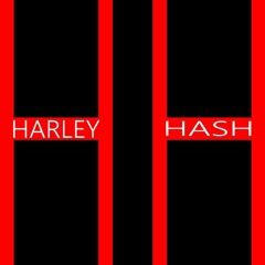 Harley Hash