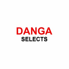 Danga Selects