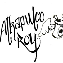 Alkapulco Roy