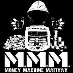 Money Machine Mafiyay