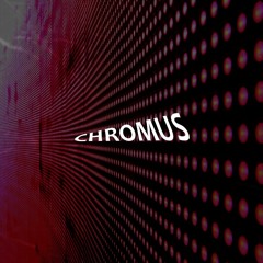 CHROMUS