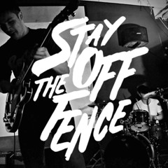 Stay Off the Fence