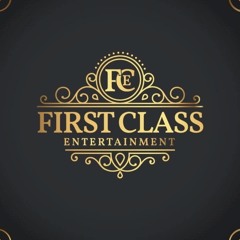 First Class Ent.