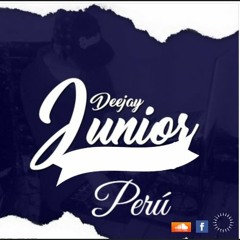 Dj Jhunior - Perú ★