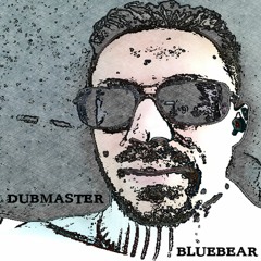 Dubmaster Bluebear