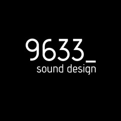 9633_sound design