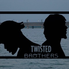 Tw1$t3d-Broz