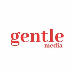 Gentle Media