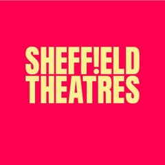 Sheffield Theatres