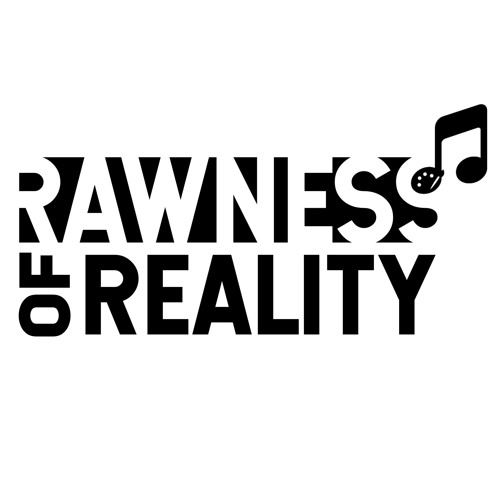 Rawness of Reality’s avatar