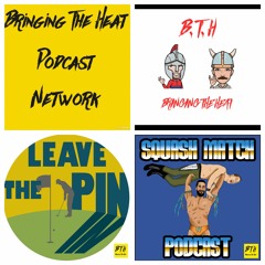 Bringing The Heat Podcast Network