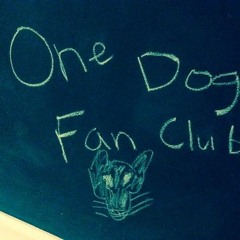 One Dog Fan Club