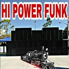 Hi power funk dj's