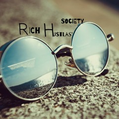 RICH HUSTLA' SOCIETY