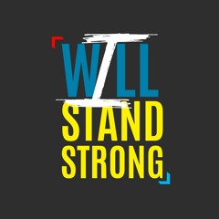 I Will Stand Strong